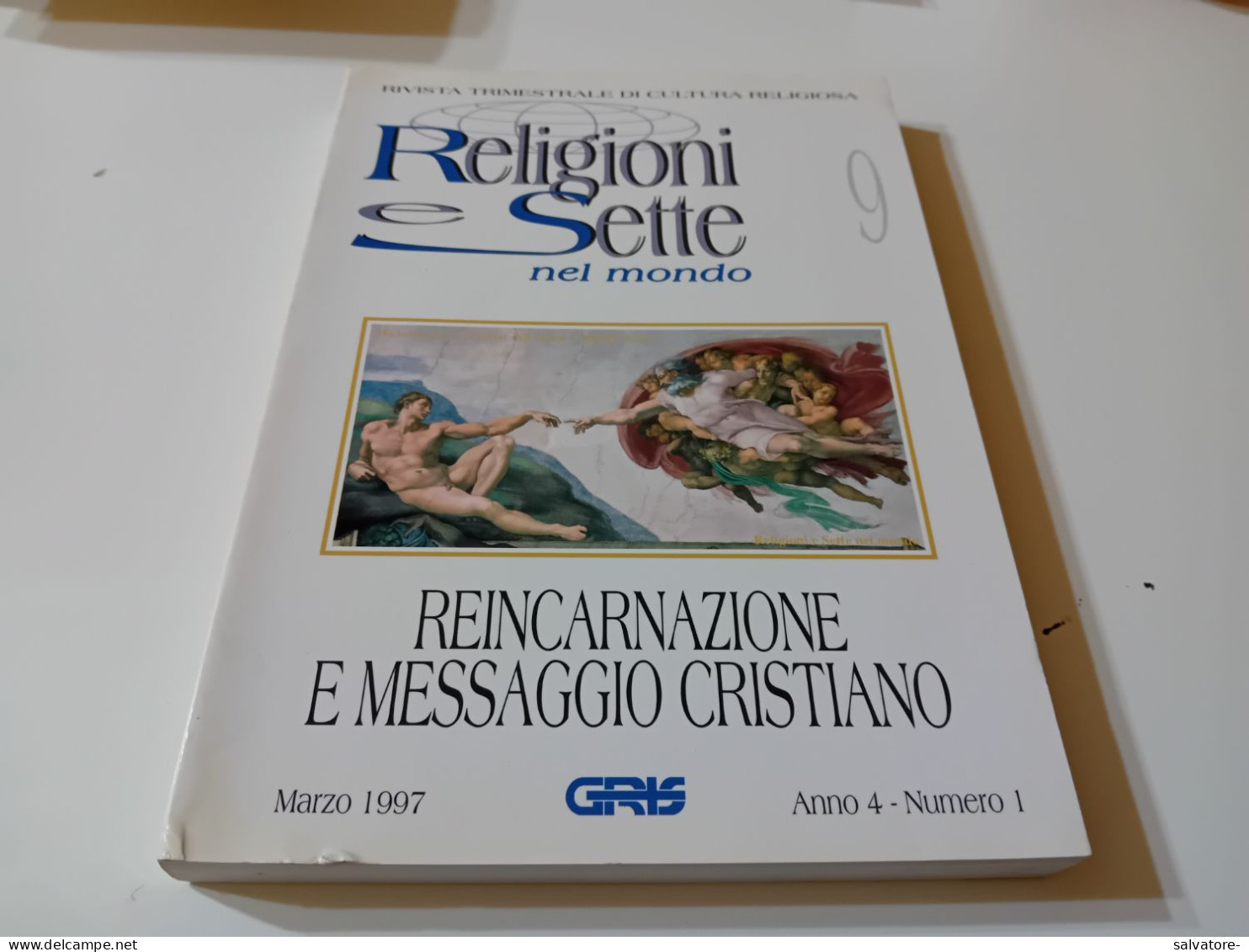 RELIGIONI E SETTE NEL MONDO- RIVISTA TRIMESTRALE DI CULTURA RELIGIOSA- ANNO 4- NUMRRO 1- MARZO 1997 - Medicina, Psicologia