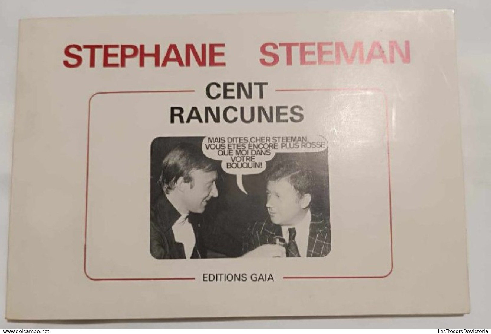 Livre - Stephane Steeman - Cent Rancunes - Edition Gala - Sonstige & Ohne Zuordnung