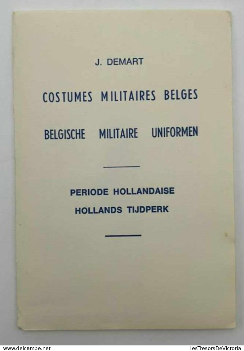 Cartes Postales Anciennes - J.demart - Costumes Militaires Belges - Période Hollandaise - Uniformes