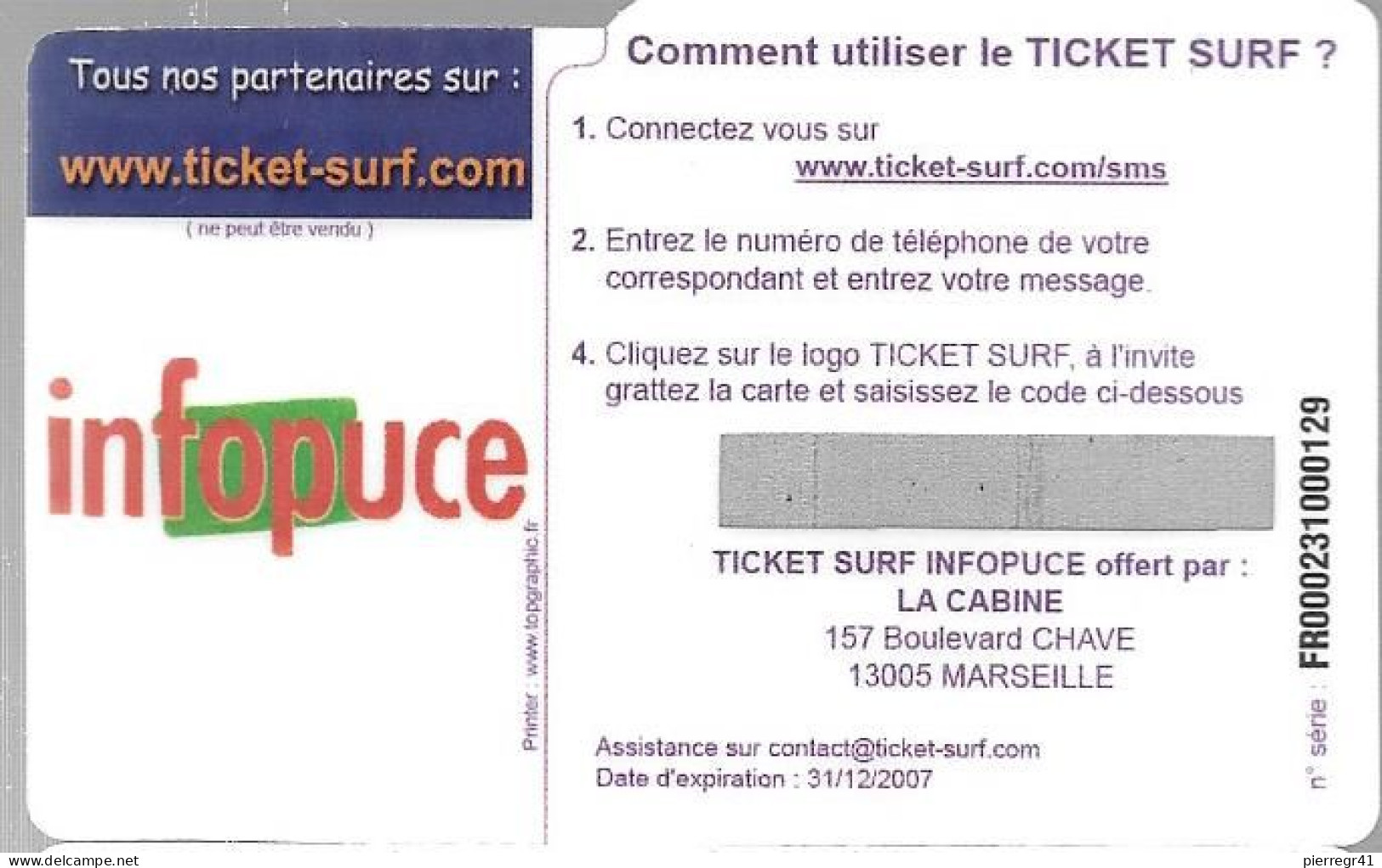 TICKET² SURF-10 SMS OFFERTS-2007 Salon International De La Télécarte -de HOUILLES-offert INFOPUCE-Neuf-500 Ex TBE - Tickets Surf