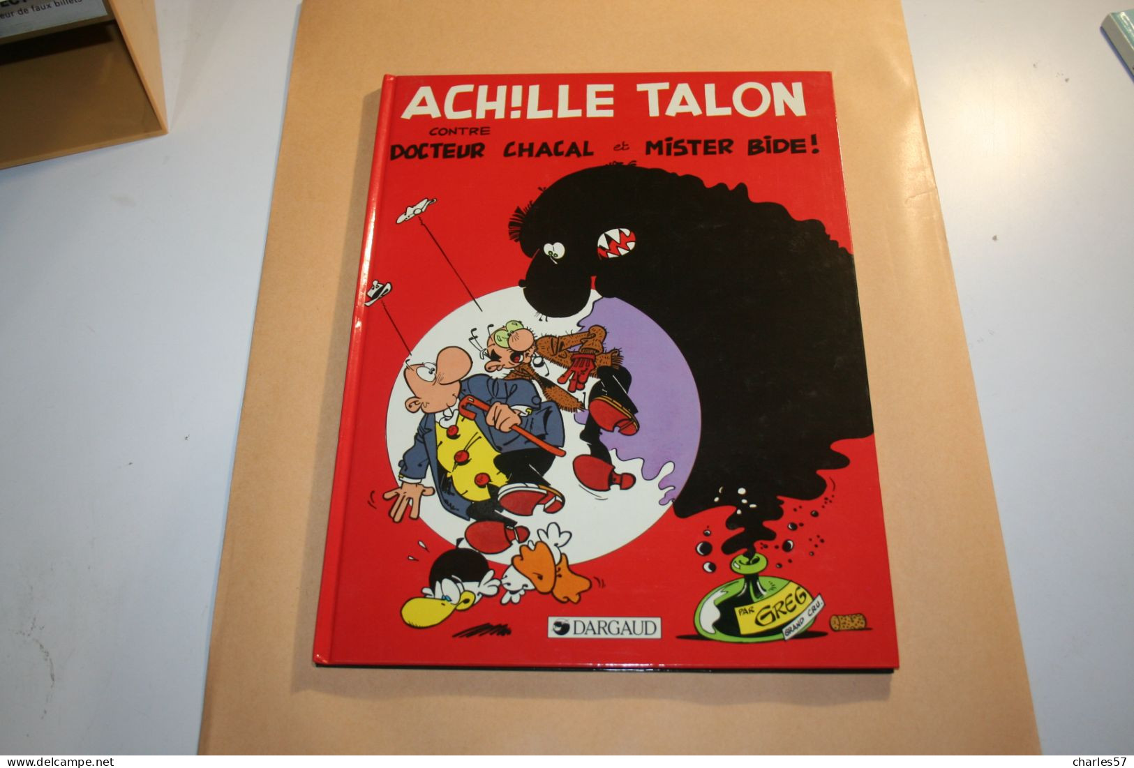 ACHILLE TALON- Contre Docteur Chacal Et Mister Bide- - Achille Talon