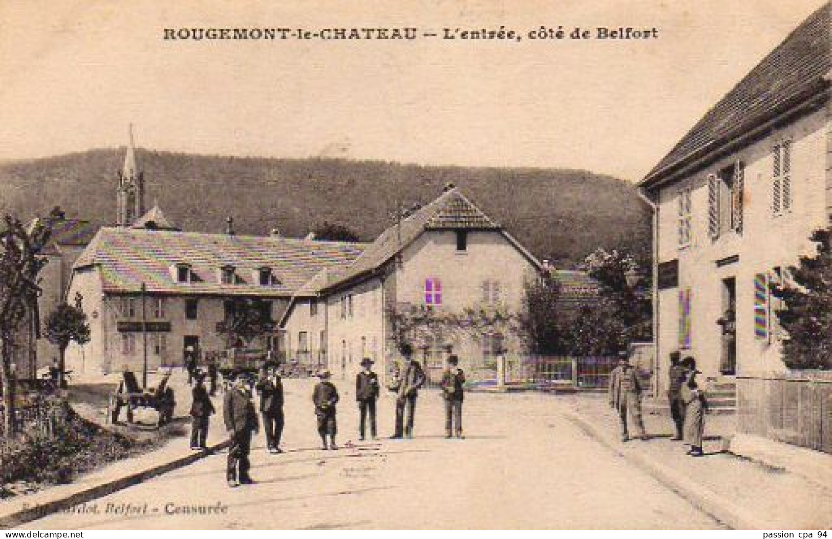 S50-024 Rougemont-le-Château - L'entrée, Côté De Belfort - Censurée - Rougemont-le-Château