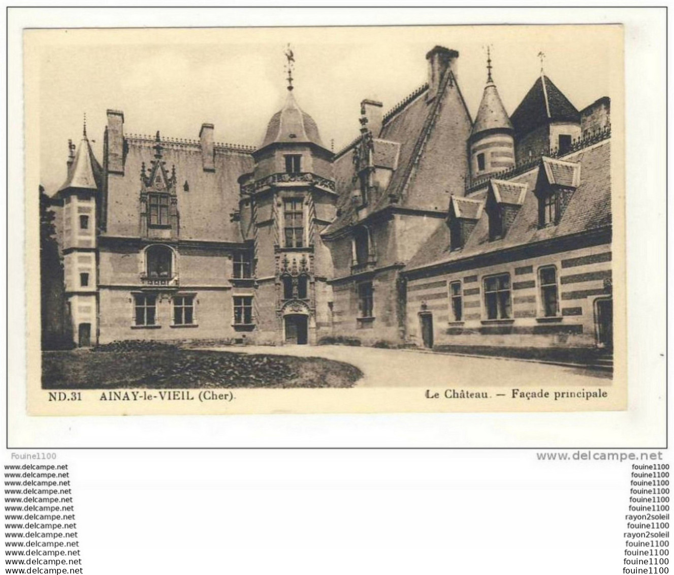 Carte Du Château D' Ainay Le Vieil Façade Principale  ( Environs De Saint Amand Montrond ) - Ainay-le-Vieil