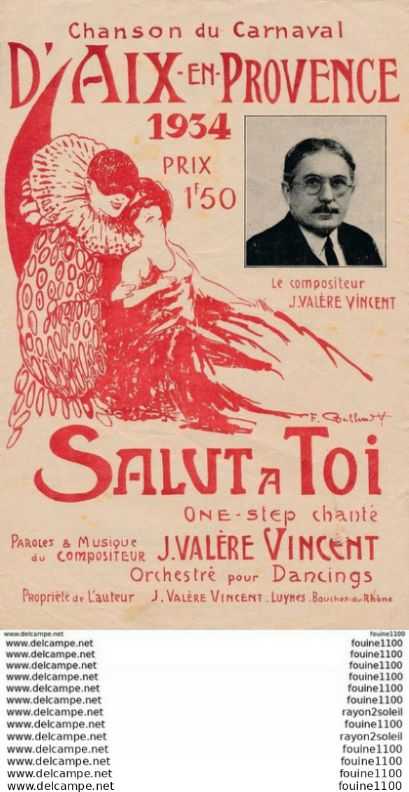 Partition Chanson Du Carnaval D' Aix En Provence 1934  Valère Vincent à Luynes ( Salut à Toi )  ( Peu Courante ) - Libri Di Canti