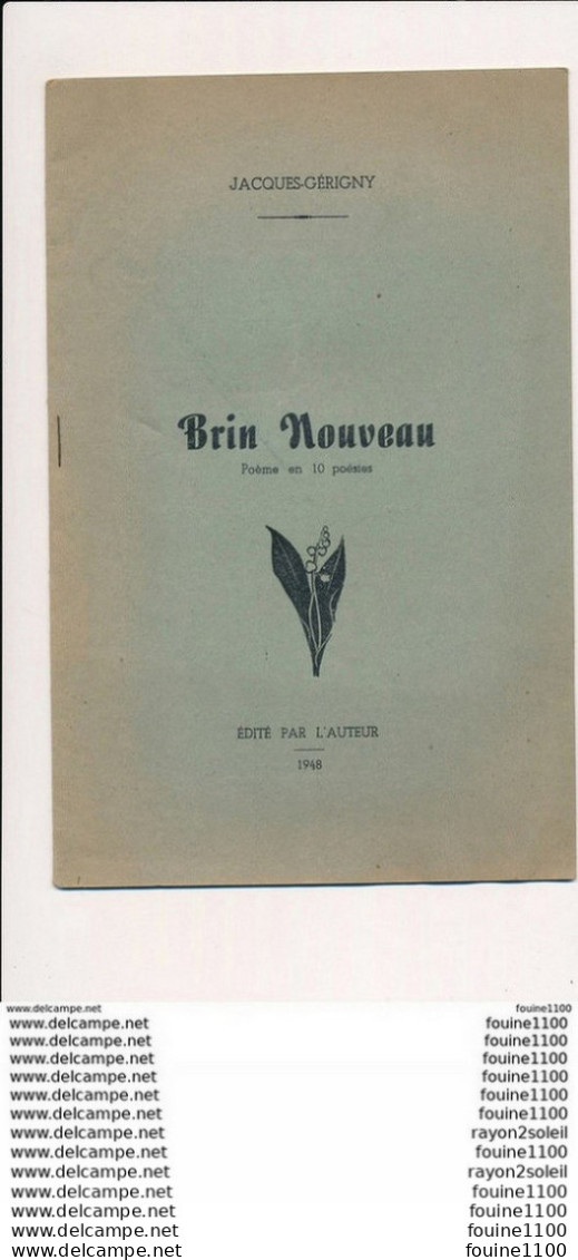 Fascicule Poème En 10 Poésies Brin Nouveau  Jacques GERIGNY 1948 ( Avec Dédicace Autographe ) - Autores Franceses