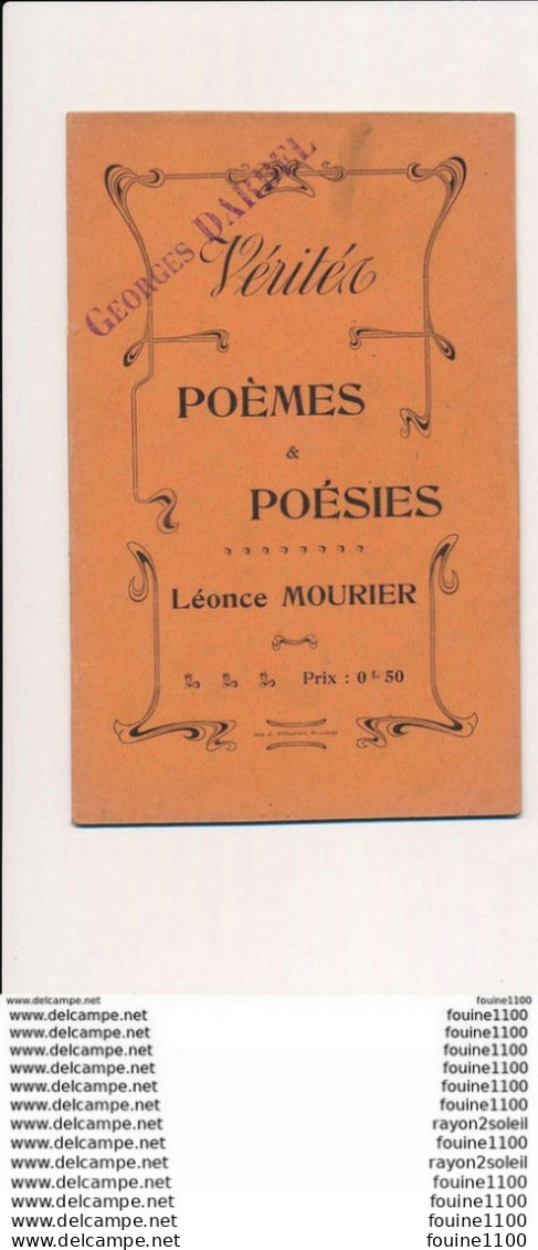 Fascicule  Vérités Poèmes Poesies De Léonce Mourier Avec Dédicace Autographe - French Authors