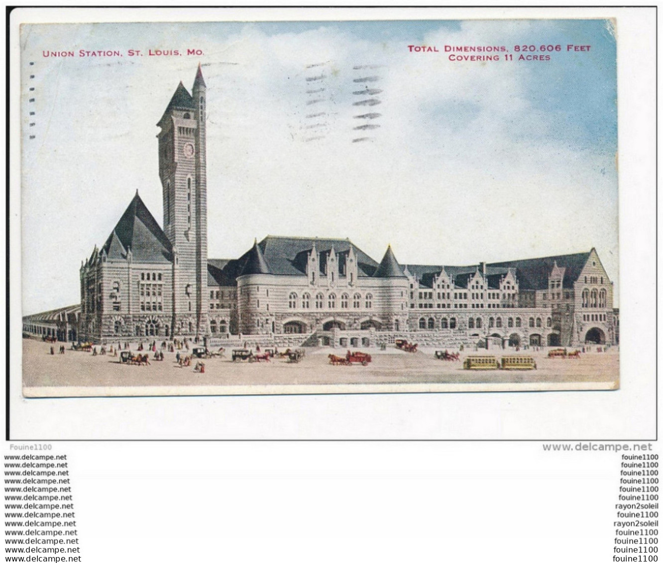Union Station St Louis  Total Dimensions 820 606  Covering  11 Acres   ( Recto Verso ) - St Louis – Missouri