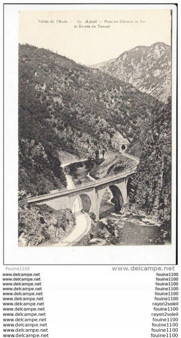 Carte De  La Vallée De L' Aude  Axat Pont Du Chemin De Fer  Et Entrée Du Tunnel ( Recto Verso ) - Axat