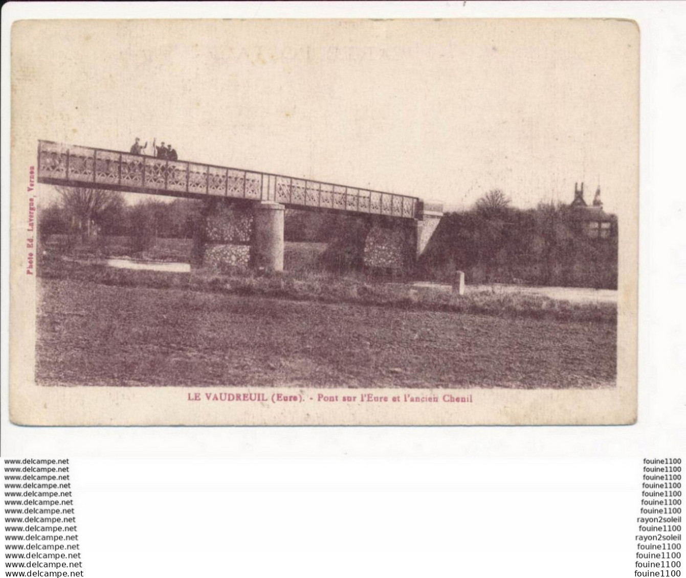 Carte LE VAUDREUIL Pont Sur L' Eure Et  L'ancien Chenil ( Recto Verso ) - Le Vaudreuil
