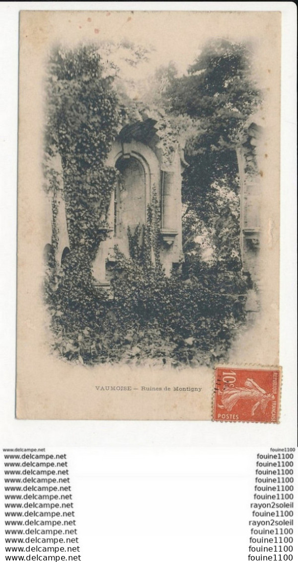 Carte De Vaumoise Ruines Du Château De Montigny   ( Recto Verso ) - Vaumoise