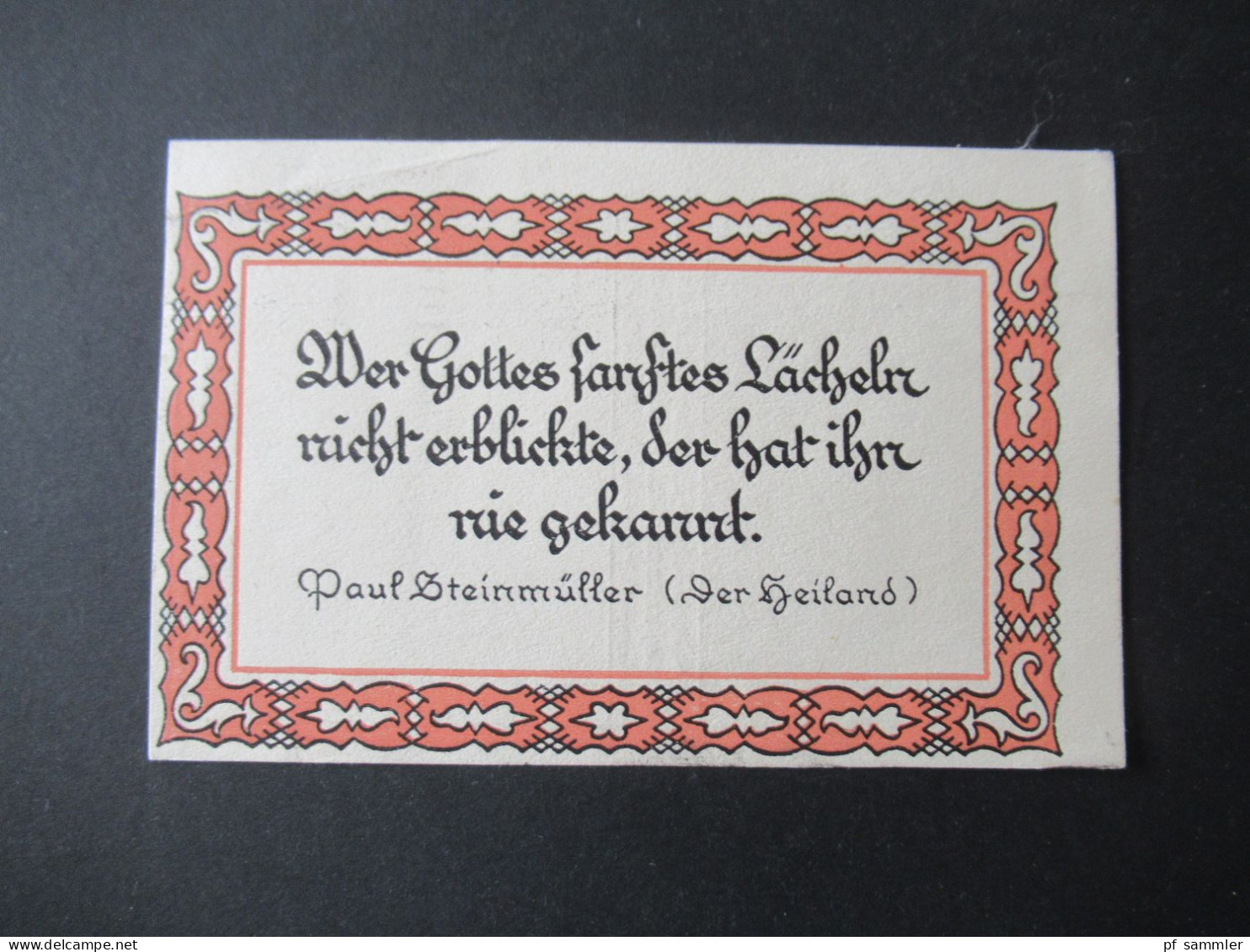 1925 Schweiz Spruchkarte  "Wer Gottes Zartes Lächeln Nicht Erblickte..." Paul Steinmüller Deutscher Seele Aufbau - Lettres & Documents