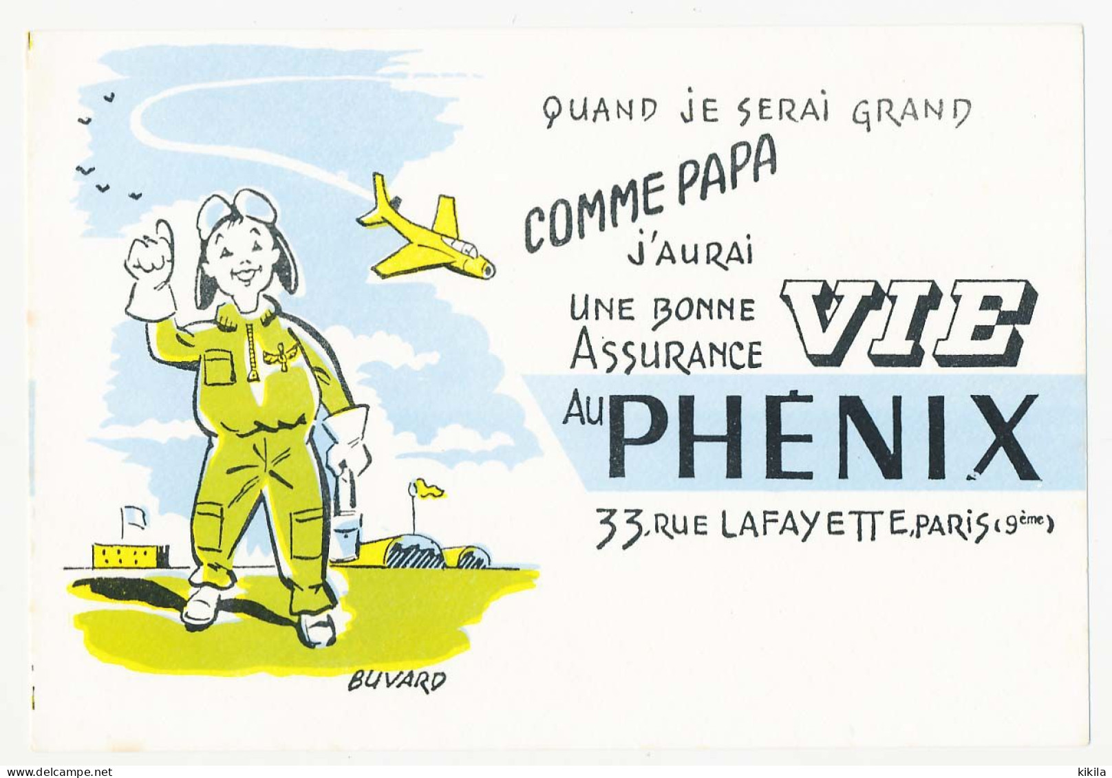 Buvard 20.6 X 13.9 Assurance Vie Au PHENIX "Comme Papa..."  Enfant Aviateur Terrain D'aviation Avion à Réaction - Bank En Verzekering