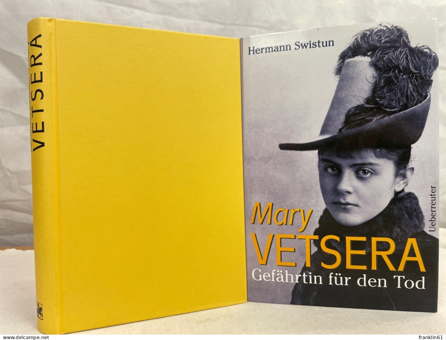 Mary Vetsera : Gefährtin Für Den Tod. - Biographien & Memoiren