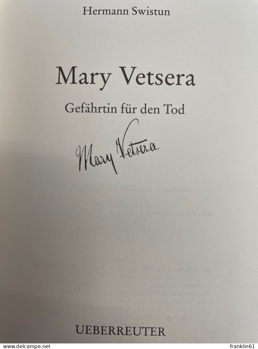 Mary Vetsera : Gefährtin Für Den Tod. - Biografieën & Memoires