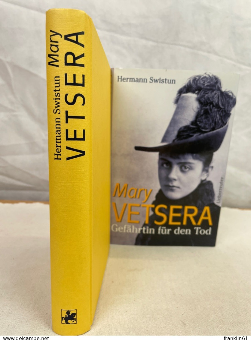 Mary Vetsera : Gefährtin für den Tod.