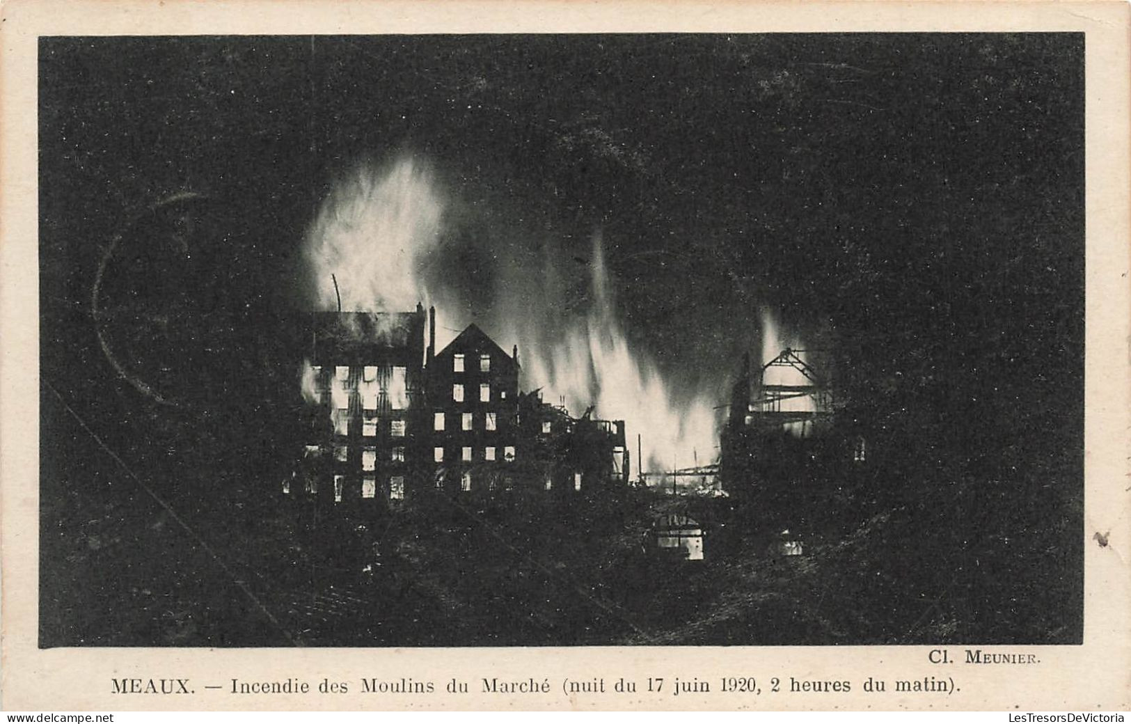 FRANCE - Meaux - Incendie Des Moulins Du Marché - Carte Postale Ancienne - Meaux