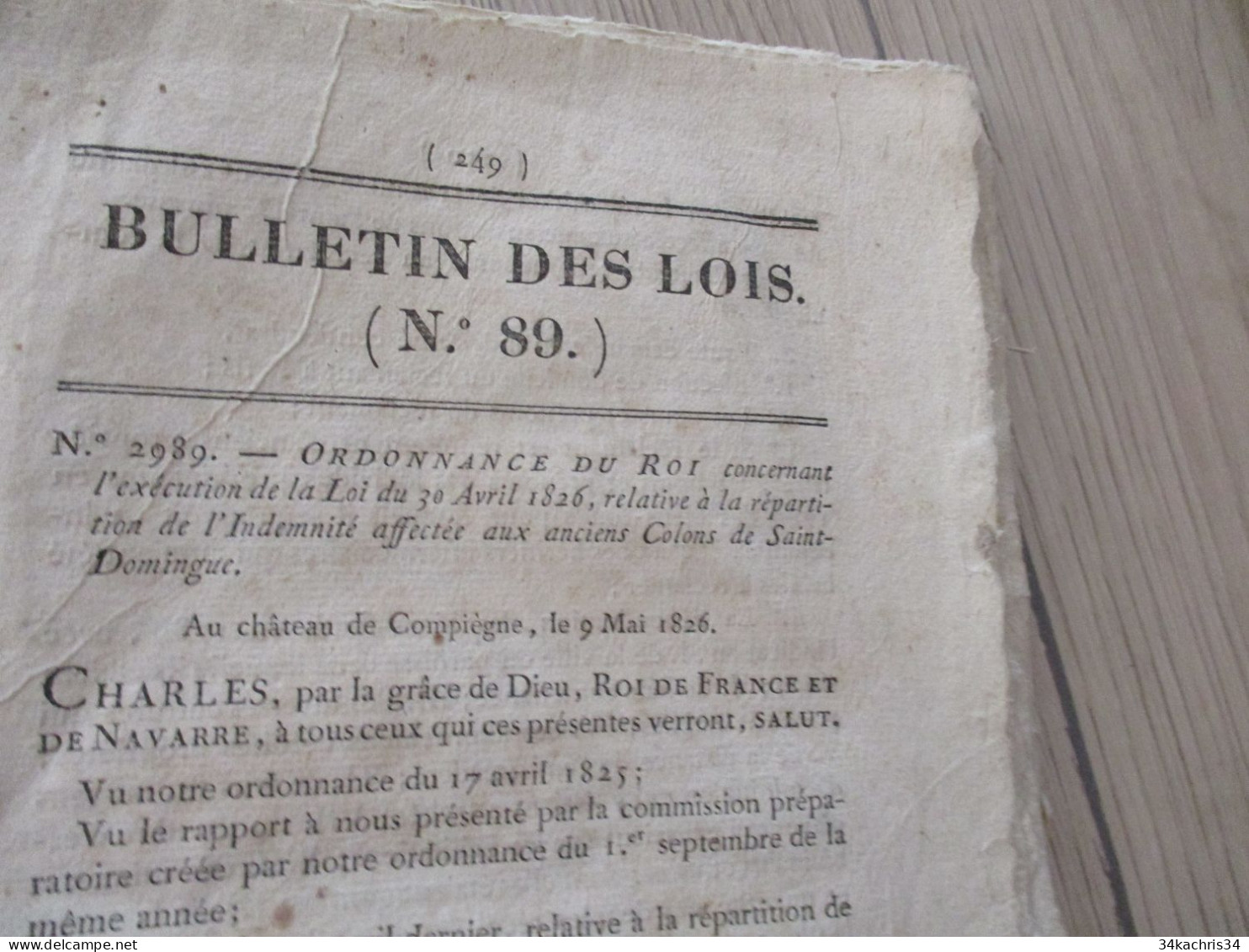 Bulletin Des Lois N°89 09/05/1826 Idemnité Des Anciens Colons De Saint Domingue 27 P Liste Des Colons - Décrets & Lois