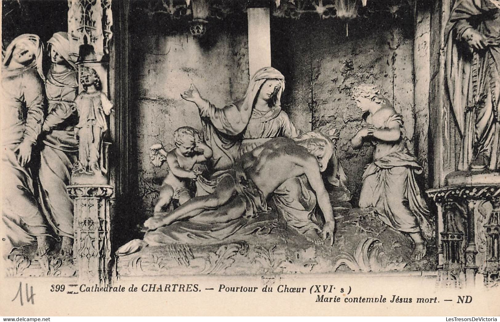 FRANCE - Cathédrale De Chartres - Pourtour Du Choeur (XVI S) - Marie Contemple Jésus Mort - Carte Postale Ancienne - Chartres