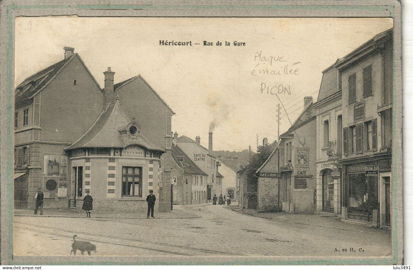 CPA - HERICOURT (70) - Aspect De La Rue De La Gare, De L'Octroi Et De La Plaque émaillée PICON - Héricourt