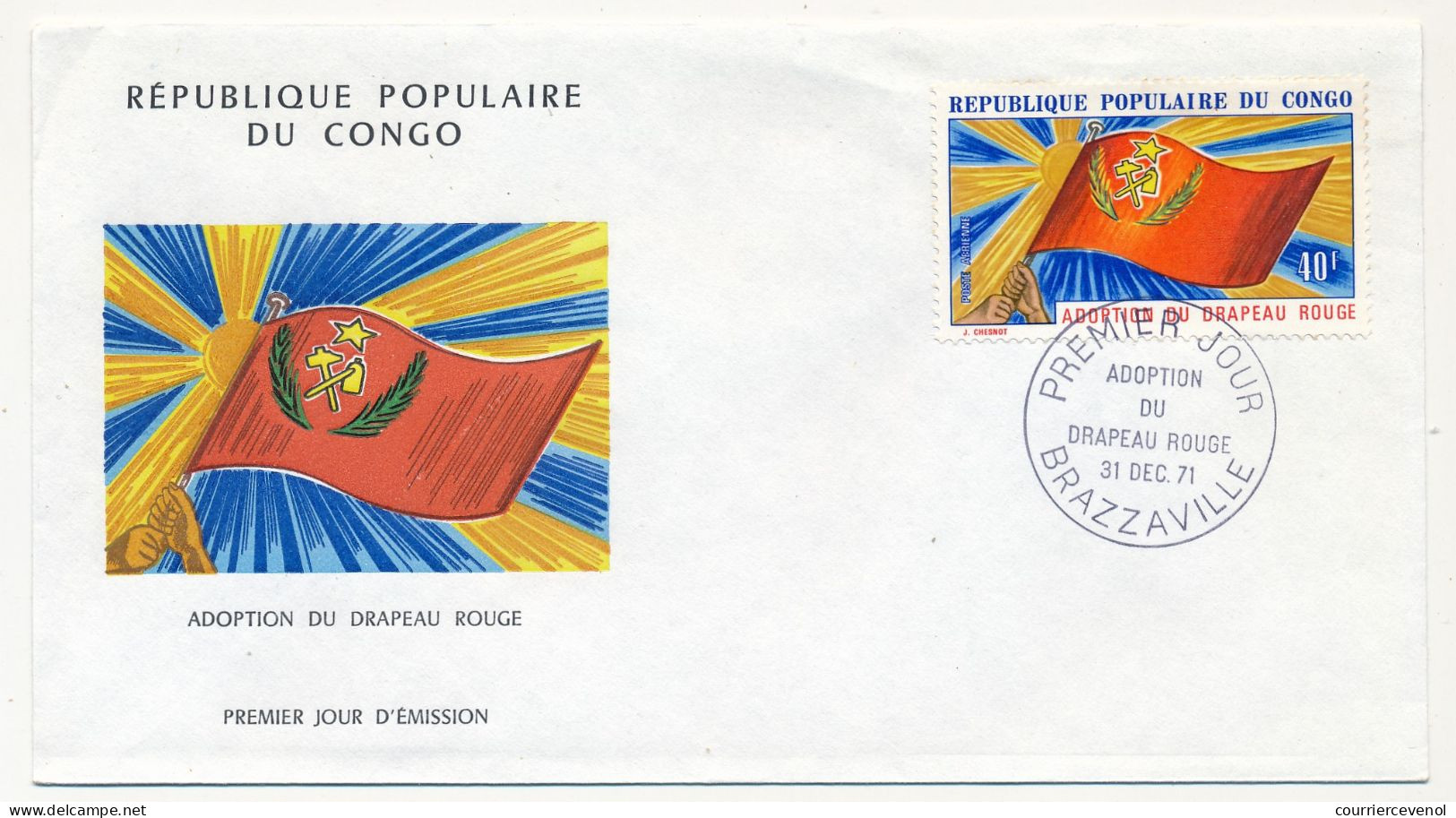 Rep Pop Du CONGO - Env FDC -  Adoption Du Drapeau Rouge - Brazzaville - 31 Déc 1971 - FDC