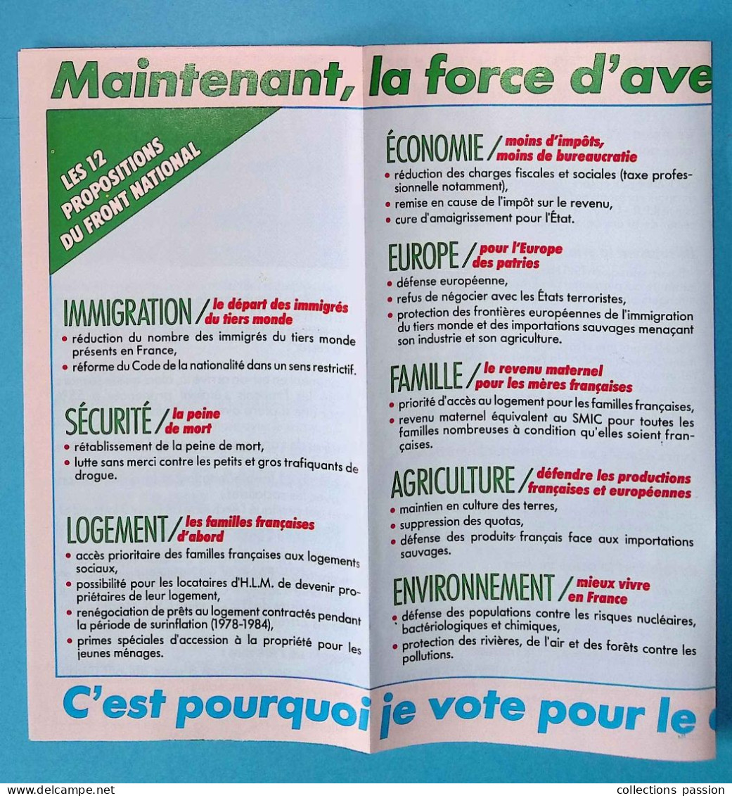 Dépliant 8 Pages, Politique, Maintenant La Force D'avenir C'est Le Front National Avec J.M. LE PEN,1988 , Frais Fr 1.75e - Pubblicitari