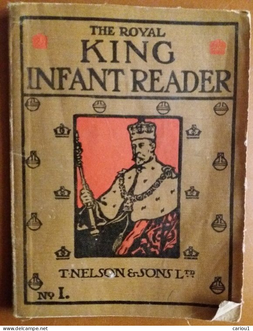 C1 The ROYAL KING INFANT READER # 1 Nelson 1929 ILLUSTRE En Anglais  Port Inclus France - Other & Unclassified