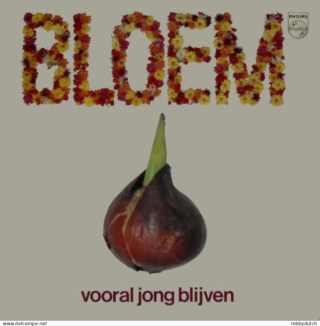 * LP *  BLOEM - VOORAL JONG BLIJVEN (Holland 1980 EX) - Autres - Musique Néerlandaise