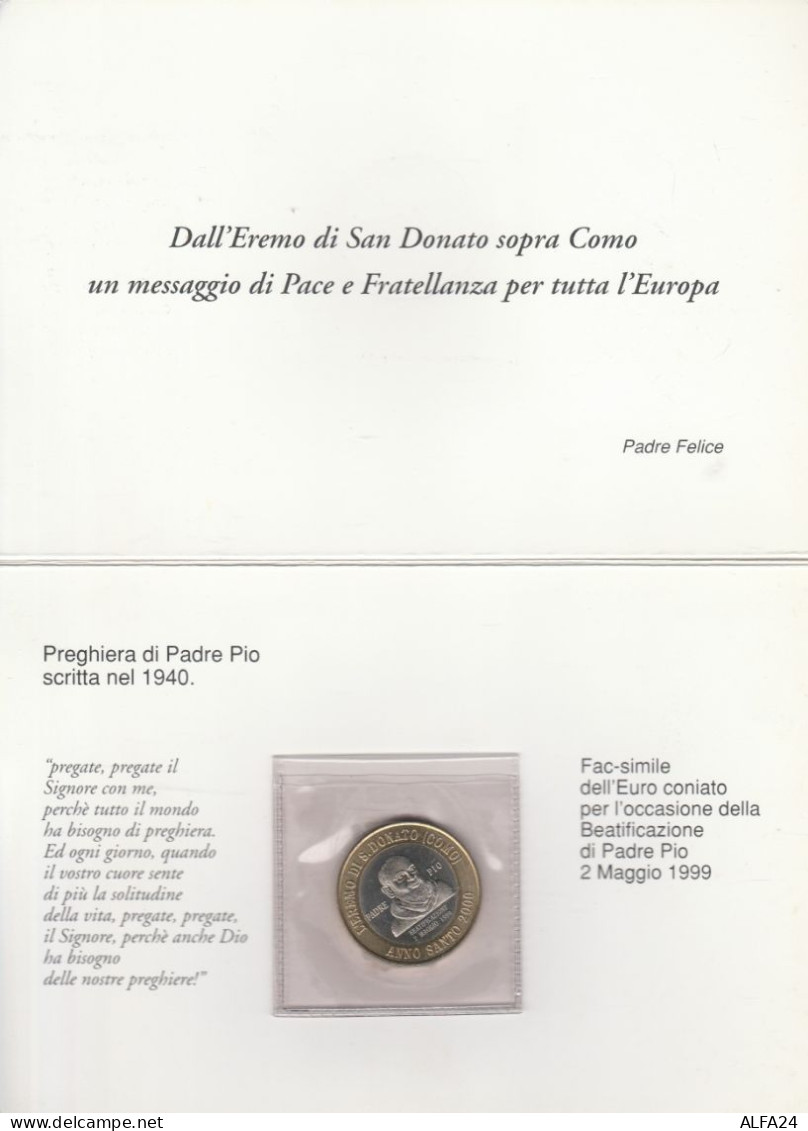 MEDAGLIA PADRE PIO FACSIMILE EURO 1999 (HP468 - Italia