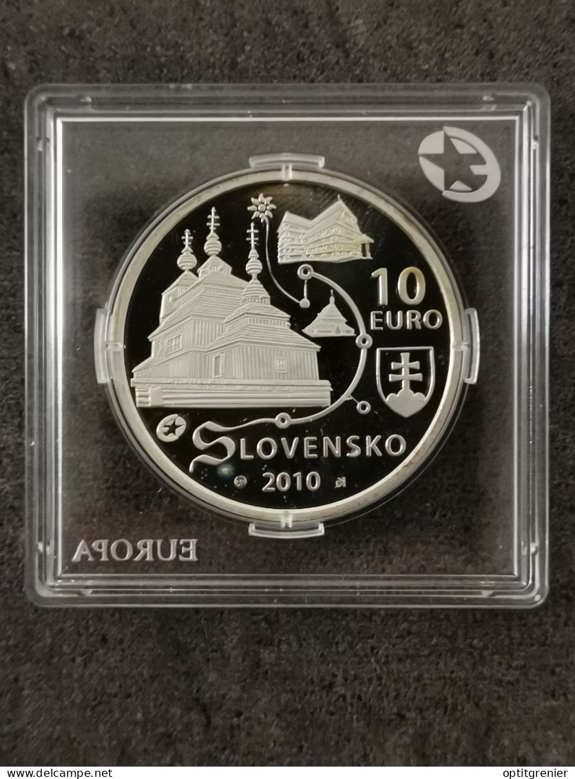 10 EUROS BE ARGENT 2010 EGLISES EN BOIS DES CARPATES 17325 EX. SLOVAQUIE / PROOF SILVER - Slowakei
