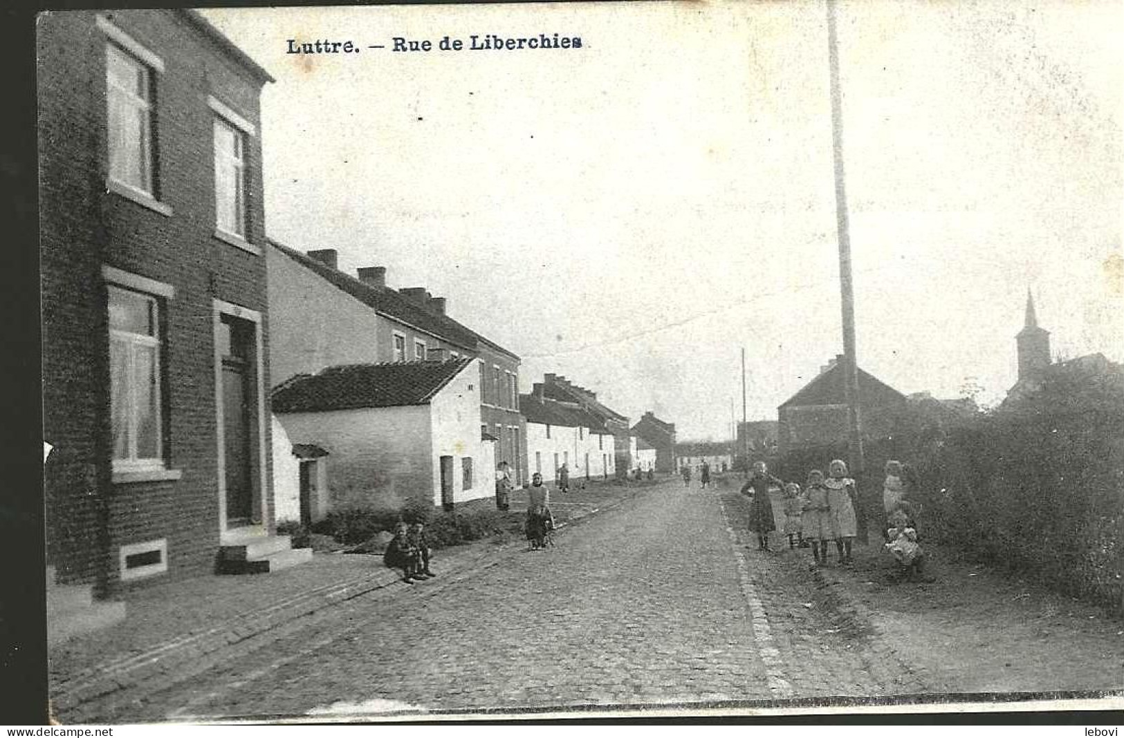 LUTTRE « Rue De Liberchies » (1917) - Pont-à-Celles