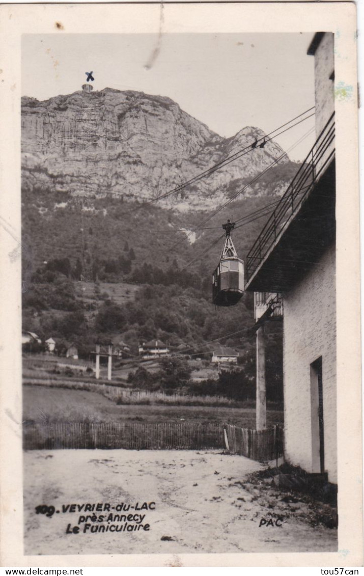 VEYRIER DU LAC - HAUTE-SAVOIE - (74) - CPA GLACEE DE 1947-  LE FUNICULAIRE. - Veyrier