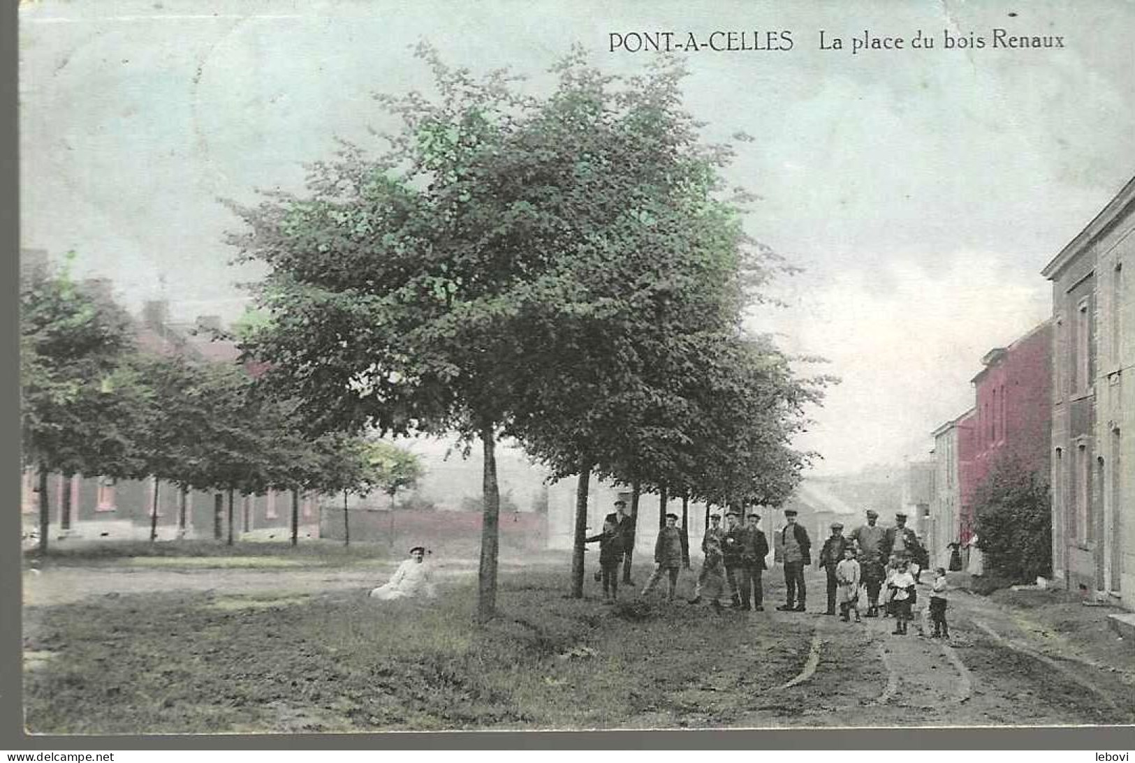 PONT-A-CELLES « La Place Du Bois Renaux» (1916) Avec Cachet De Censure De CHARLEROI - Pont-a-Celles