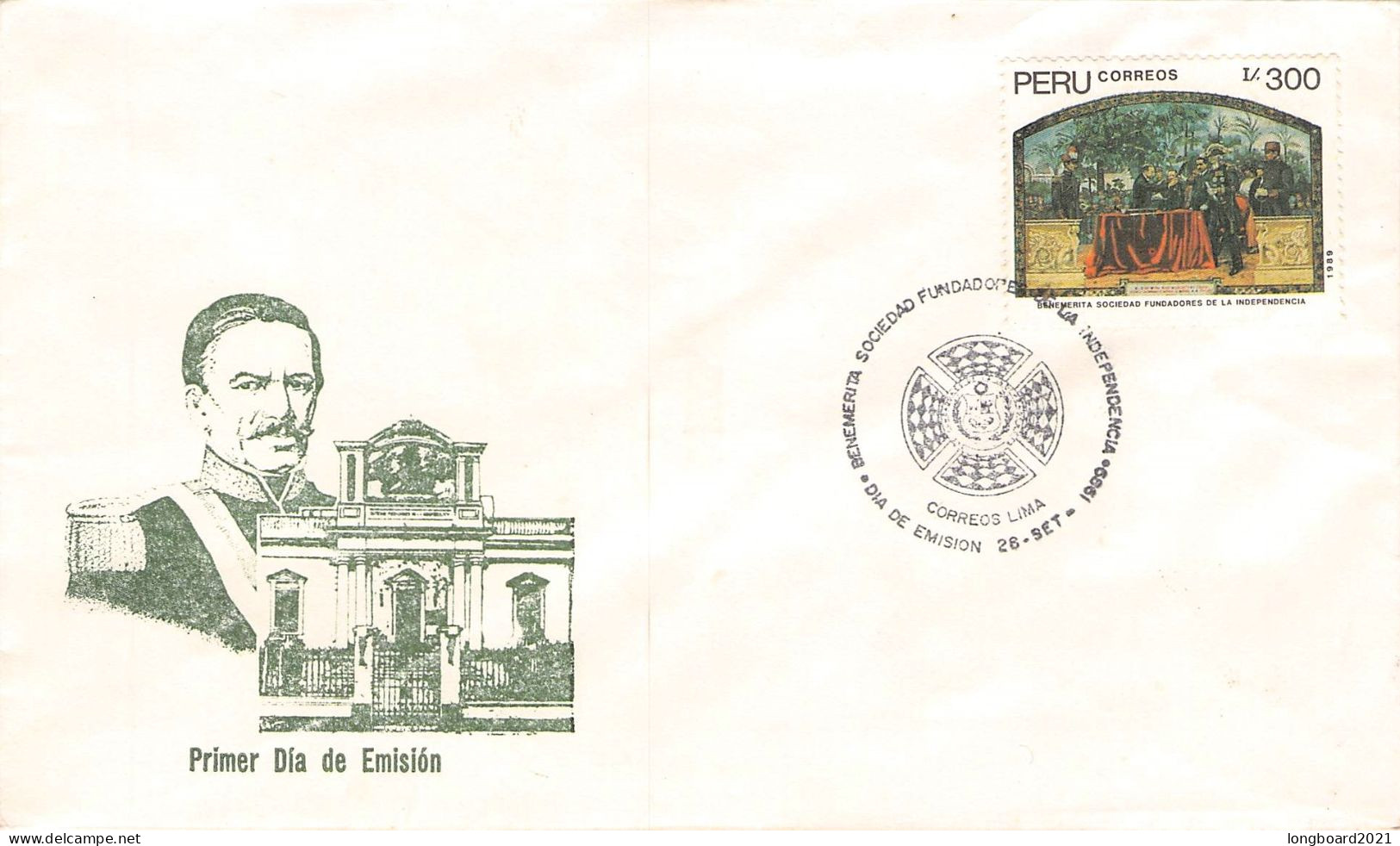 PERÚ - FDC 28-9-1989 FOUNDER INDEPENDENCE Mi #1401 / 684 - Perù