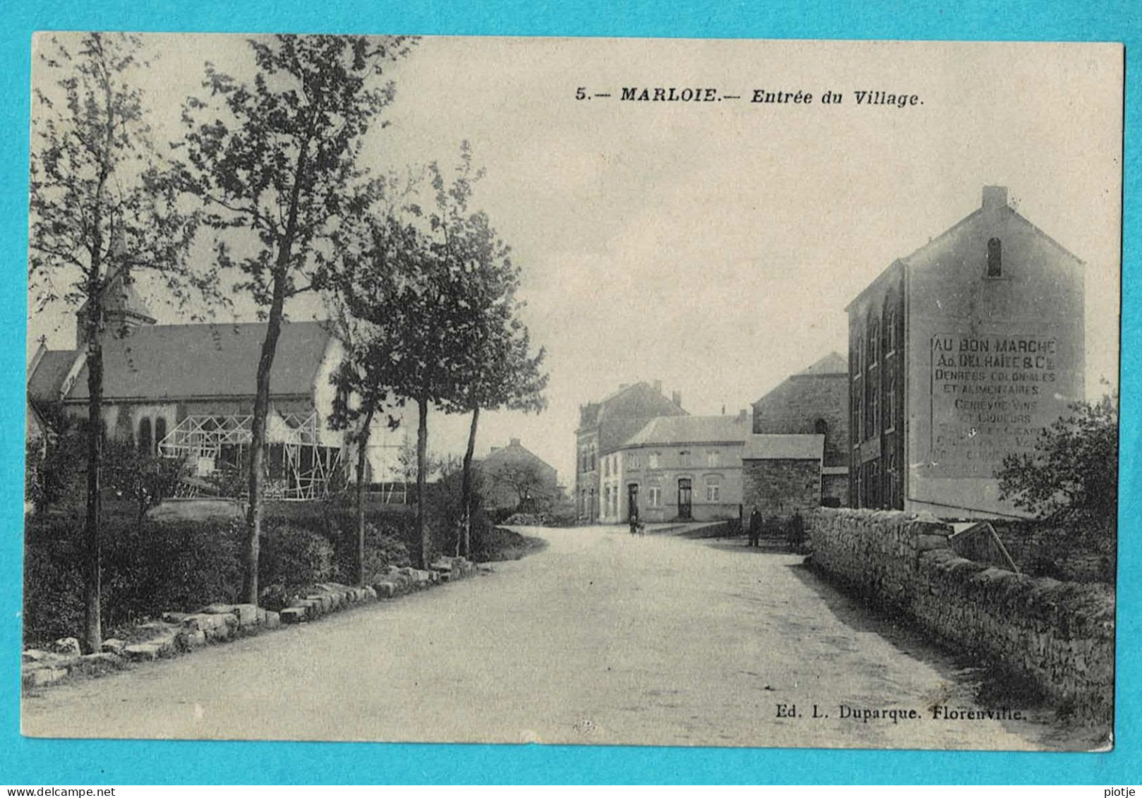 * Marloie - Waha - Marche En Famenne (Luxembourg - La Wallonie) * (Ed L. Duparque, Nr 5) Entrée Du Village, TOP - Marche-en-Famenne