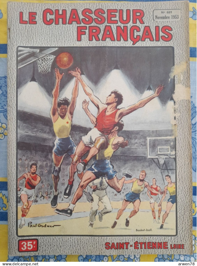 LE CHASSEUR FRANCAIS Novembre 1953 Basket Ball PAUL ORDNER Velo Bicyclette Hirondelle - Fischen + Jagen