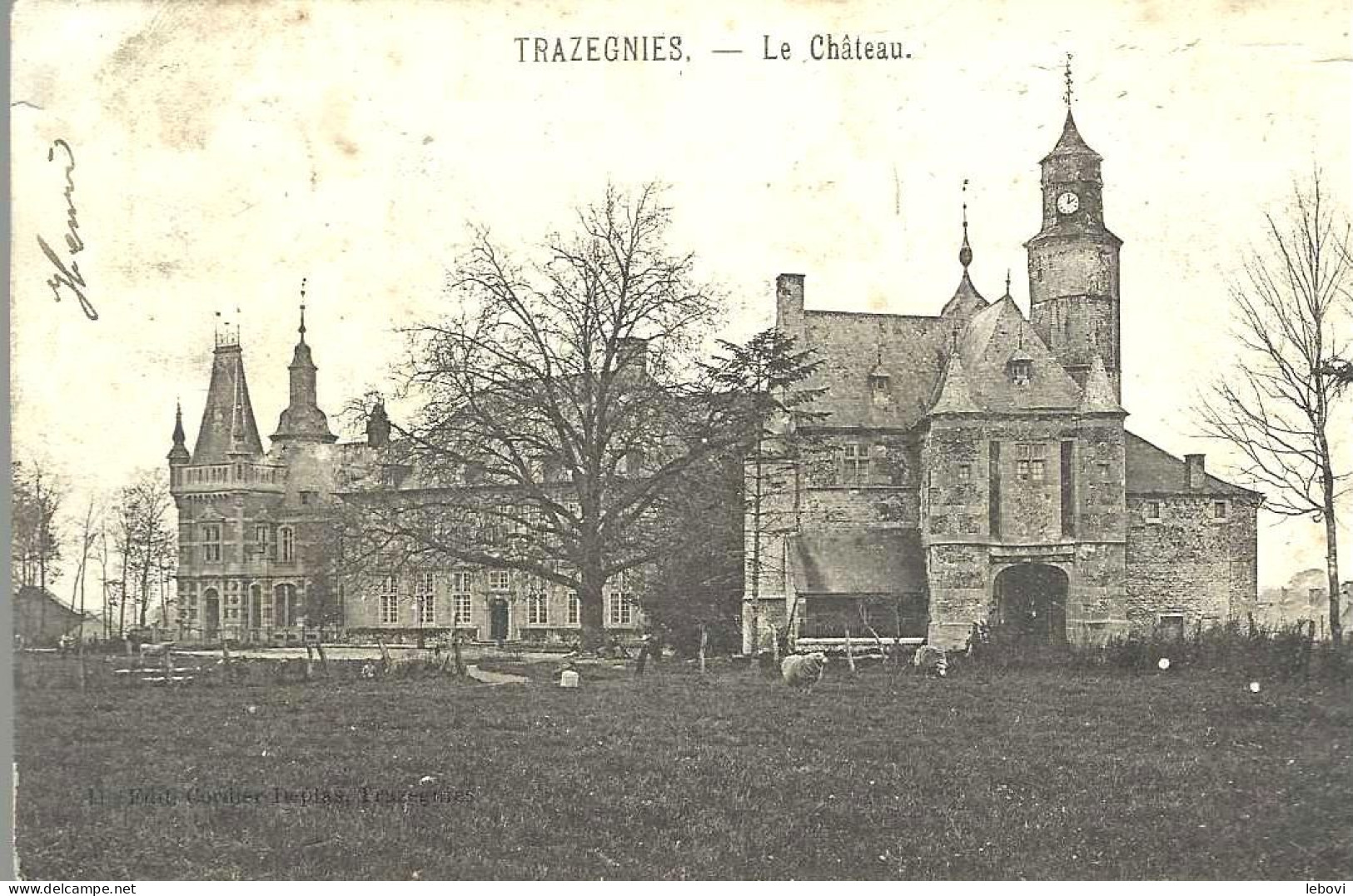 TRAZEGNIES «Le Château» - Ed. Cordier – Deplas, Trazegnies (1905) - Courcelles