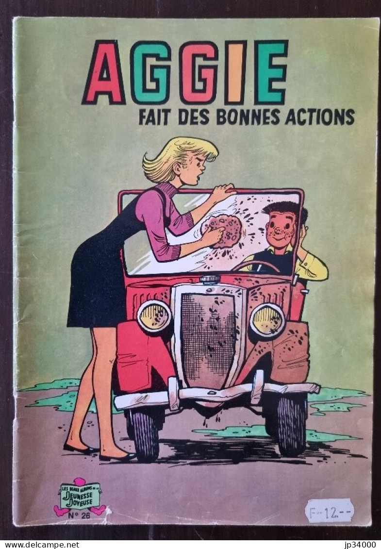 AGGIE Fait Des Bonnes Actions. N°26 - Edition 1984. Très Bel état. (dd) Collection "Albums Jeunesse Joyeuse" - Aggie