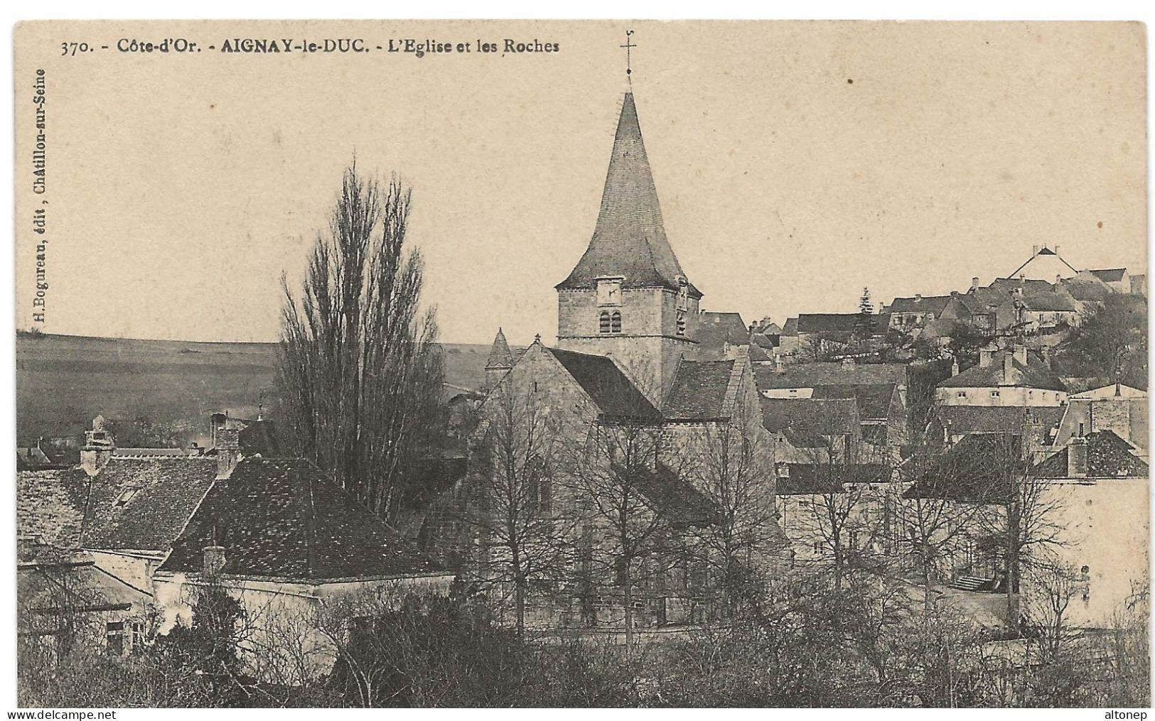 Aignay Le Duc : L'église Et Les Roches (Editeur H. Bogureau, Chatillon Sur Seine, N°370) - Aignay Le Duc