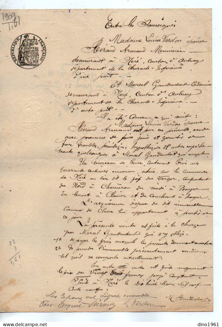 VP22.740 - AULNAY - Acte De 1909 - Vente De Terre Sise à NERE Par M. HERAUD, Menuisier à M. GANDAUBERT, Cordonnier - Manuscrits