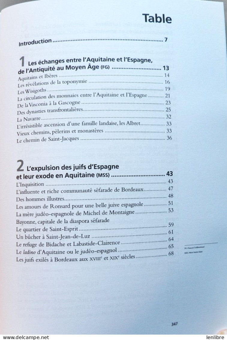 Les ESPAGNOLS à BORDEAUX Et En AQUITAINE. M.Santos-Sainz & F.Guillemeteaud. Ed. Sud-Ouest. 2006. - Aquitaine