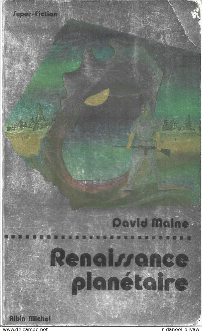 Super-Fiction 47 - MAINE, David - Renaissance Planétaire (BE+) - Albin Michel