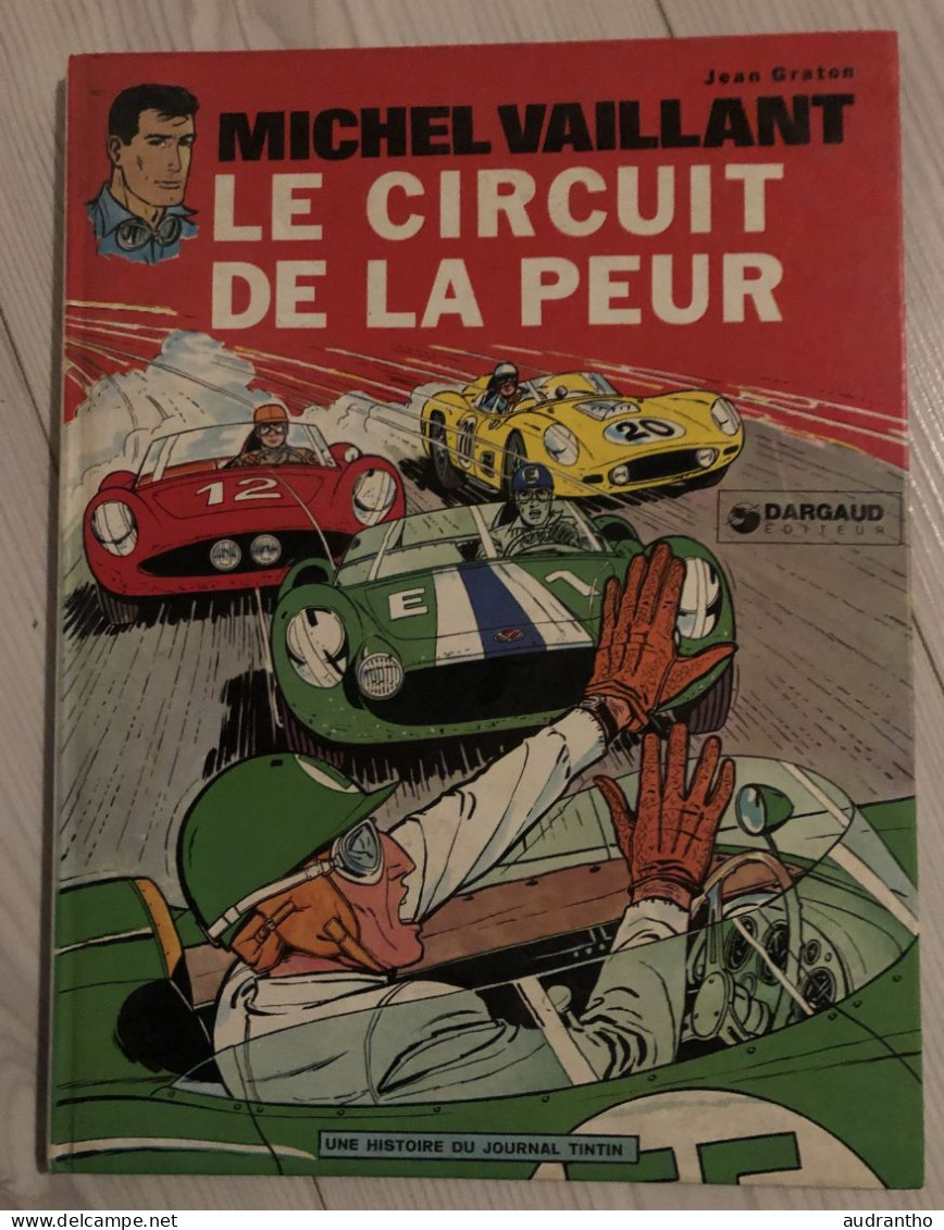 BD De 1973 - LE CIRCUIT DE LA PEUR - MICHEL VAILLANT - éditeur Dargaud - Une Histoire Du Journal Tintin- Jean Graton - Michel Vaillant