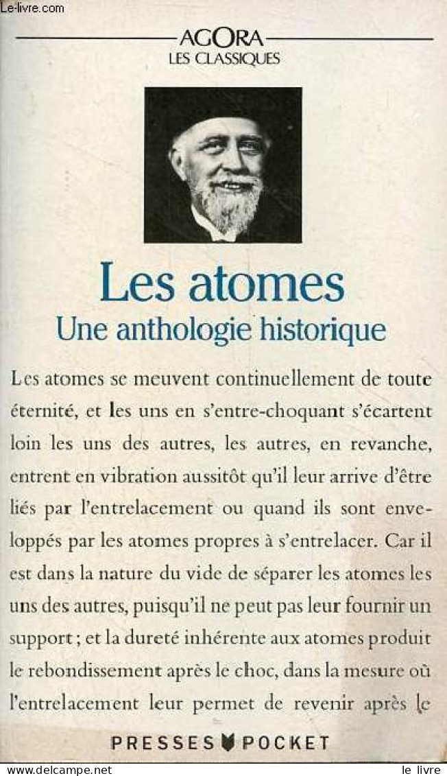 Les Atomes Une Anthologie Historique - Collection Agora Les Classiques N°84. - Bensaude-Vincent Bernadette & Kounelis Ca - Sciences