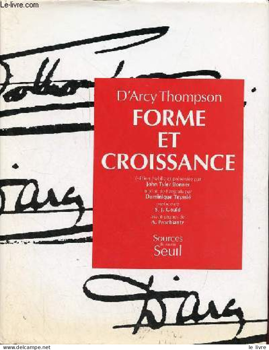 Forme Et Croissance - Collection Sources Du Savoir. - Thompson D'Arcy - 1994 - Sciences