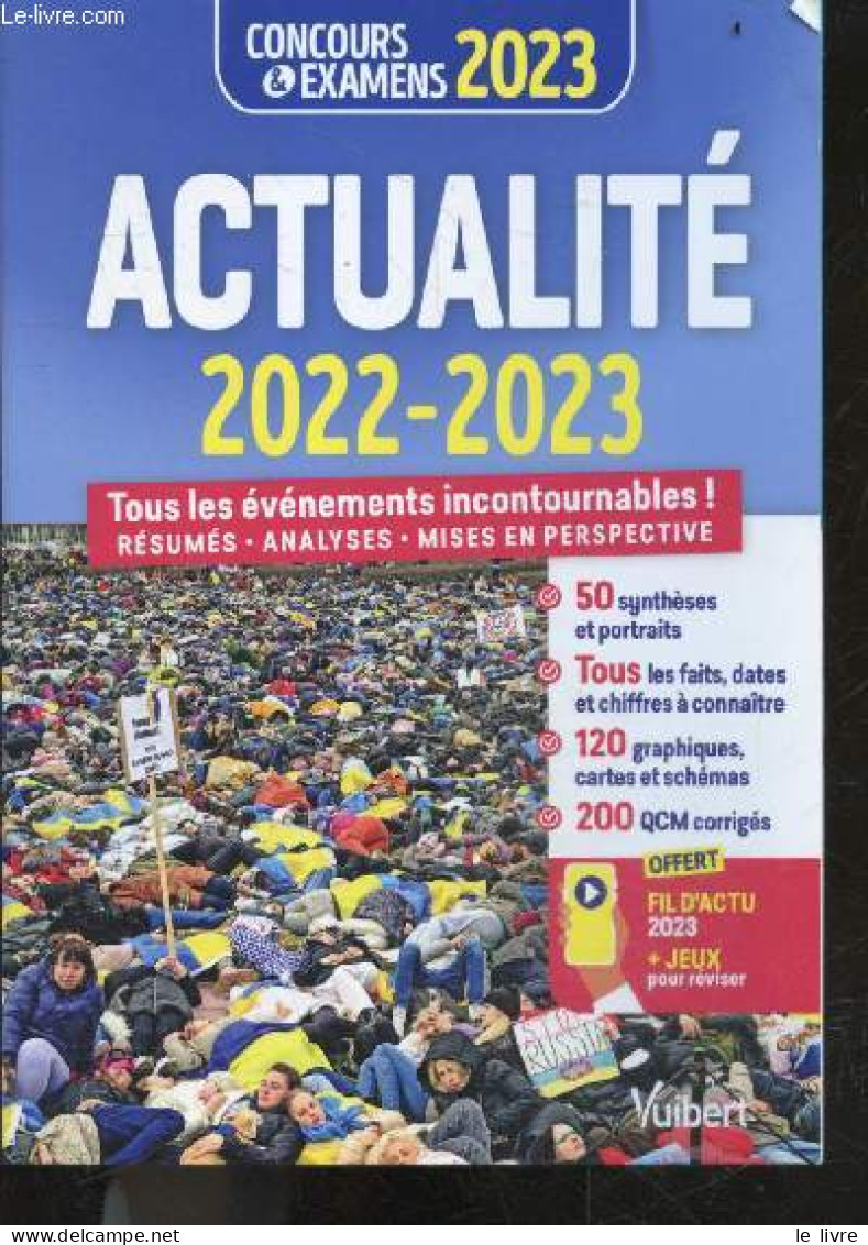 Actualité 2022-2023 - Concours Et Examens - Tous Les événements Incontournables - Résumés, Analyses Et Mises En Perspect - Non Classés