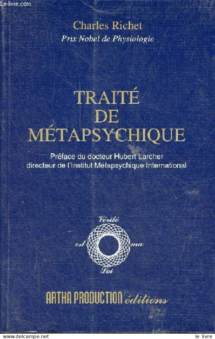 Traité De Métapsychique. - Richet Charles - 1994 - Sciences