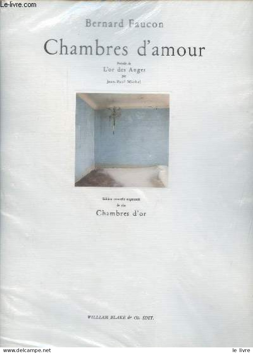 Chambres D'amour Précédé De L'or Des Anges Par Jean-Paul Michel. - Faucon Bernard - 1989 - Fotografía