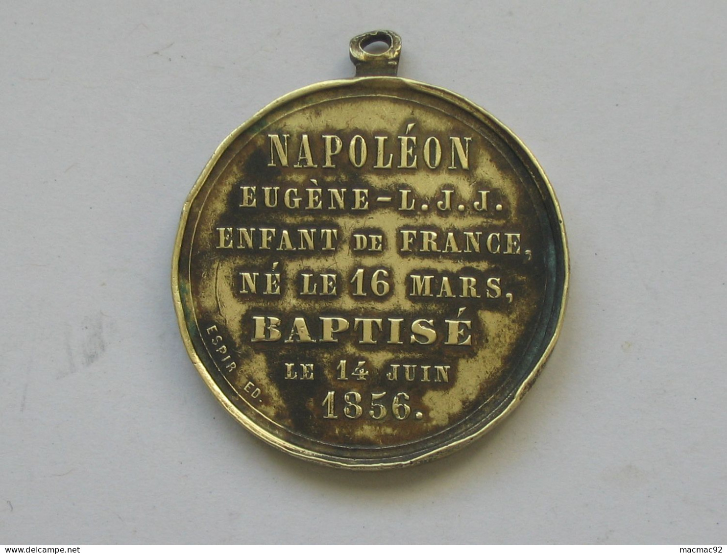 Médaille Napoléon Eugène-L.J.J. Enfant De France Né Le 16 Mars Baptisé Le 14 Juin 1856   ***** EN ACHAT IMMEDIAT **** - Monarchia / Nobiltà