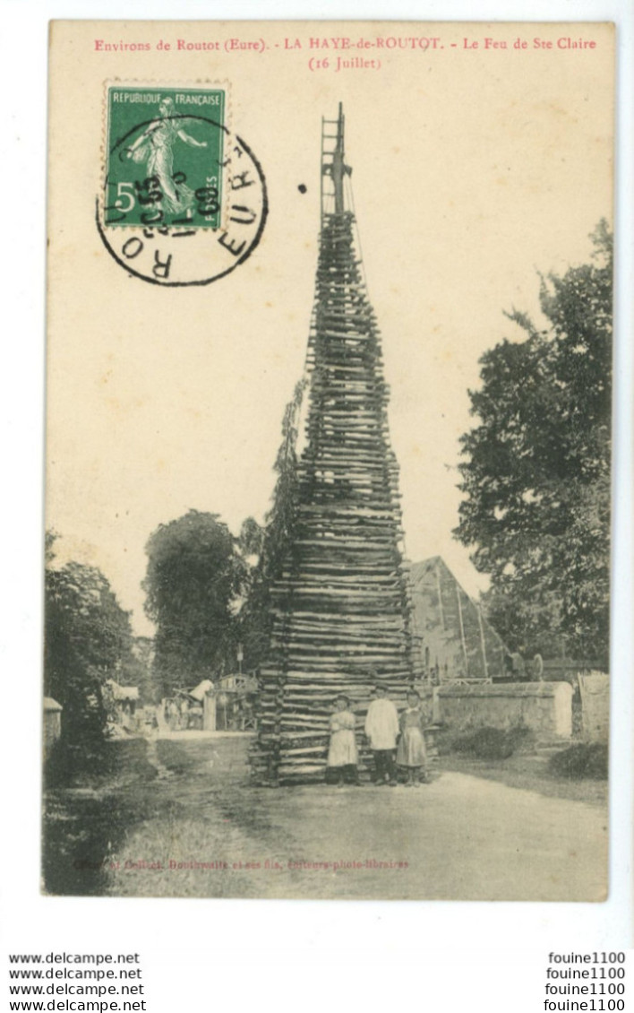 LA HAYE DE ROUTOT Le Feu De Sainte Claire - Routot