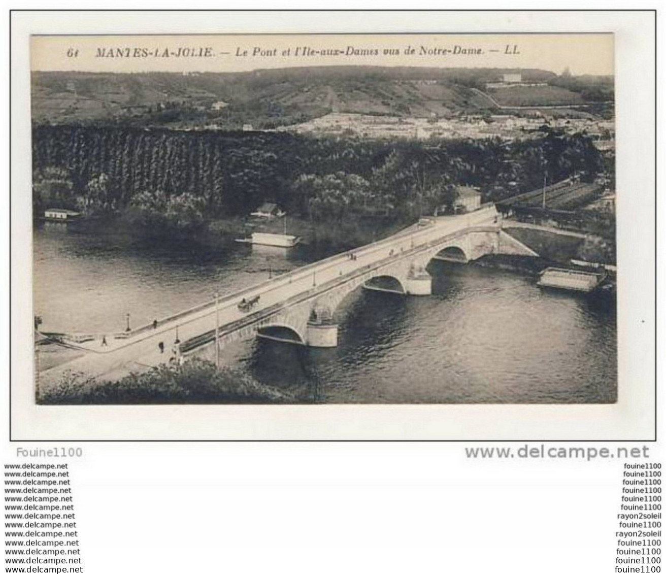 Carte De Mantes La Jolie Le Pont Et L' île Aux Dames Vus De Notre Dame - Mantes La Jolie